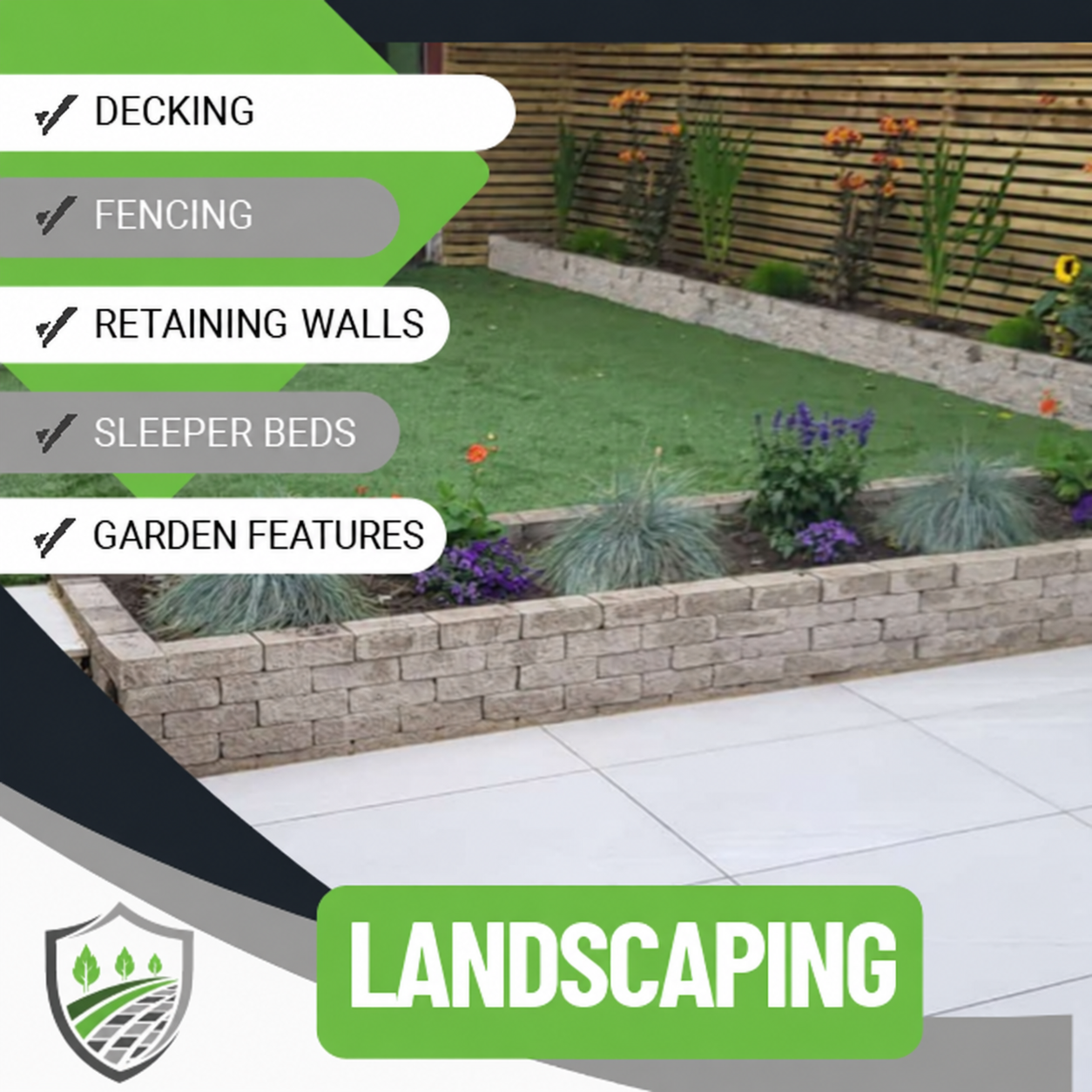Landscaping services including decking, fencing, retaining walls, sleeper beds and garden features